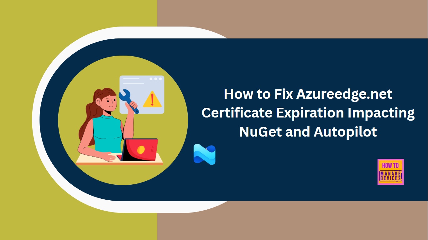 How To Azurede.net Certificate Certificate yang memengaruhi Nuget dan Autopilot HTMD Blog