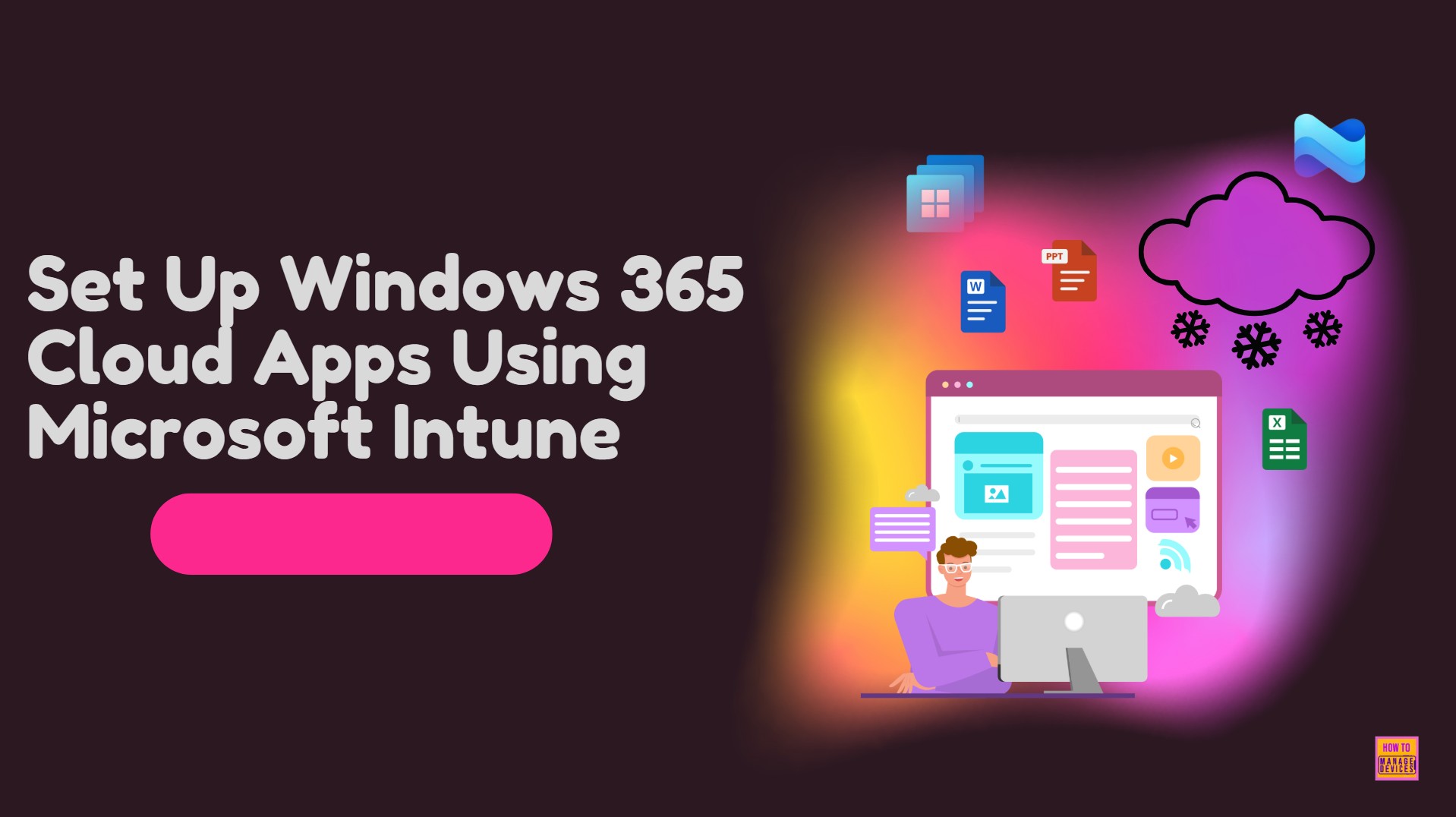 How To Set Up Windows 365 Cloud Apps Using Microsoft Intune HTMD Blog