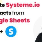 Cara membuat kontak Systeme.io dari Google Sheets