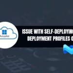 Issue With Self-Deploying Autopilot Deployment Profiles On Intune HTMD Blog